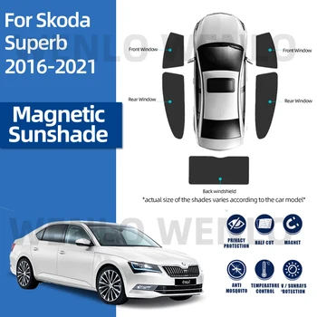 Skoda Superb 2016-2021 için Manyetik Güneşlik Kararan Güneş Koruyucu Güneşlik Araba Gölge Örgü Hiçbir Sarkma Perdeleri Pencere Kalkanı Cibinlik