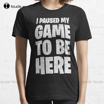 Yeni Ben Durakladı Benim Oyun Burada Olmak Oyun Oyun T-Shirt Pamuk Tee Gömlek S-5Xl